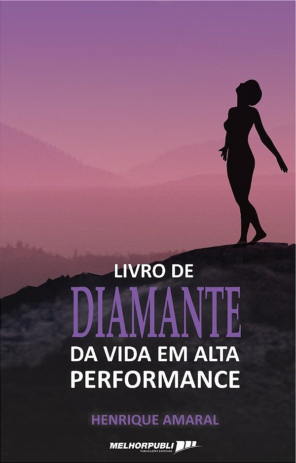 O livro de diamante da vida em alta performance