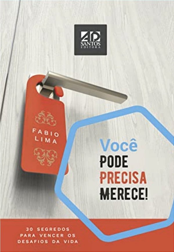 Você Pode, Precisa, Merece!
