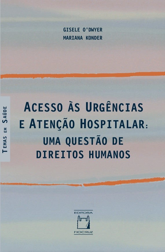 Acesso às urgências e atenção hospitalar