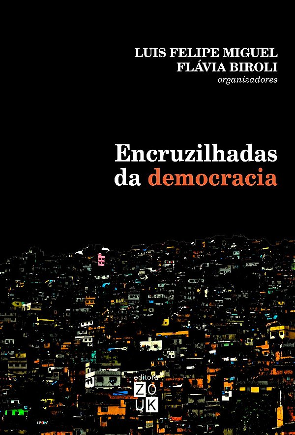 Encruzilhadas da democracia