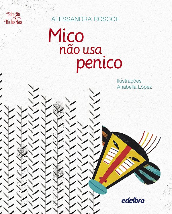 Mico não usa penico