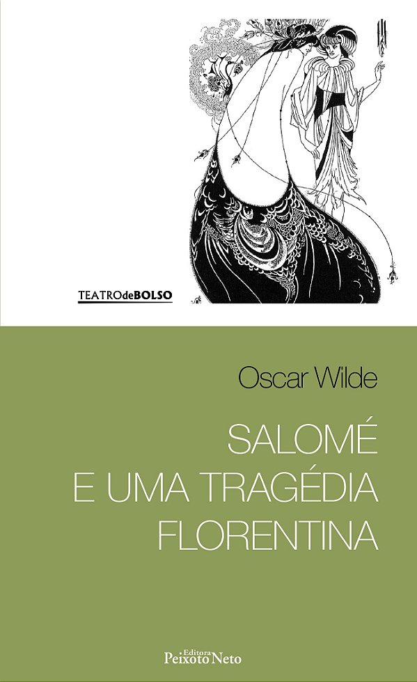 Salomé e uma tragédia Florentina