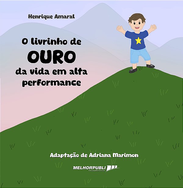 O livrinho de Ouro da Vida em Alta Performance