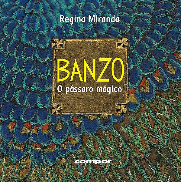 Banzo – o pássaro mágico