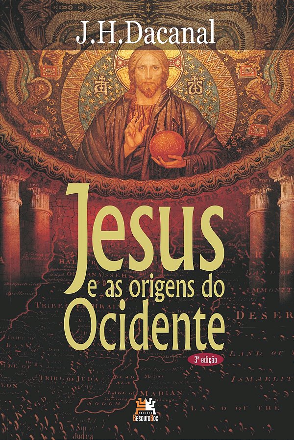 Jesus e as origens do ocidente