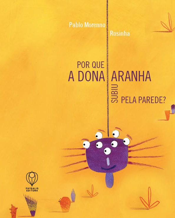Por que a Dona Aranha subiu pela parede