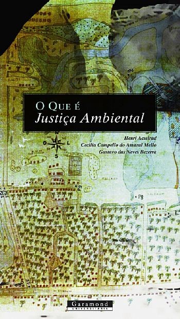 O que é justiça ambiental