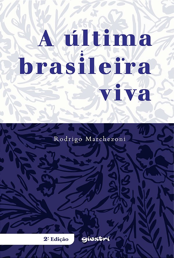 A última brasileira viva