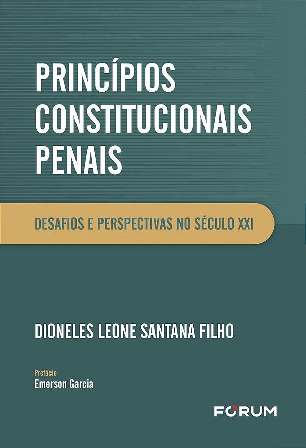 Princípios constitucionais penais: desafios e perspectivas no século XXI