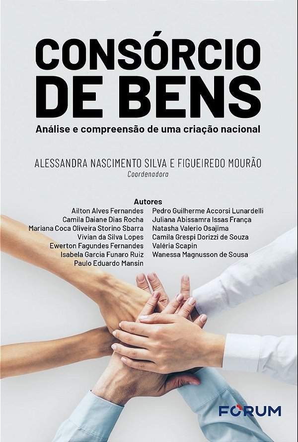 Consórcio de bens: análise e compreensão de uma criação nacional