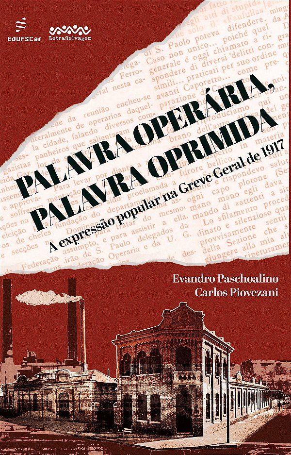 Palavra operária, palavra oprimida: a expressão popular na Greve Geral de 1917