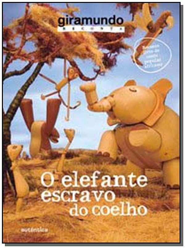O elefante escravo do coelho