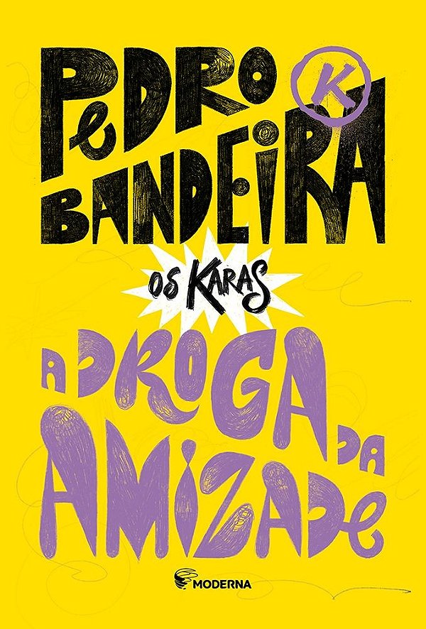 A DROGA DA AMIZADE - Edição Especial