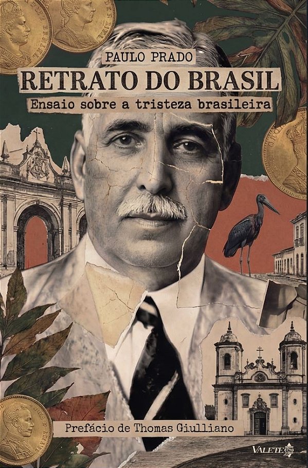 Retrato do Brasil: ensaio sobre a tristeza brasileira