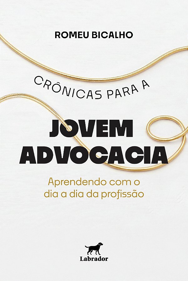 Crônicas para a jovem advocacia