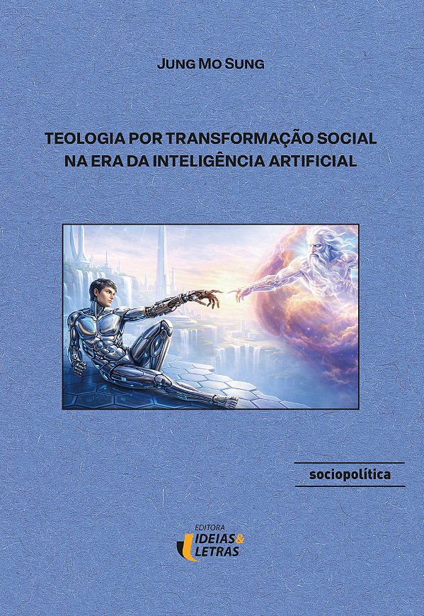 Teologia por Transformação Social na Era da Inteligência Artificial