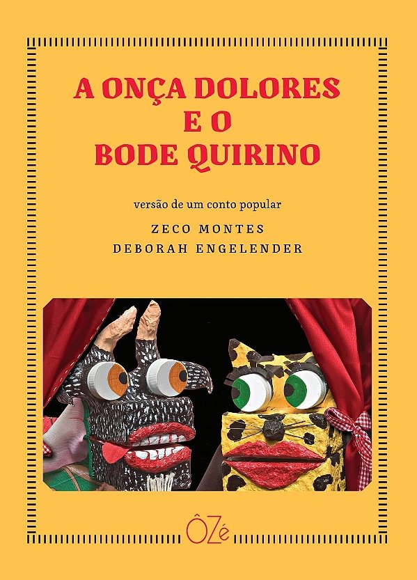 A onça Dolores e o bode Quirino (2ª edição)
