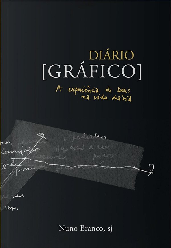Diário Gráfico - A Experiência De Deus Na Vida Diária