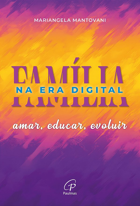 A Família na era digital
