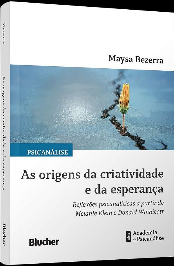 As origens da criatividade e da esperança: reflexões psicanalíticas a partir de Melanie Klein e Donald Winnicott
