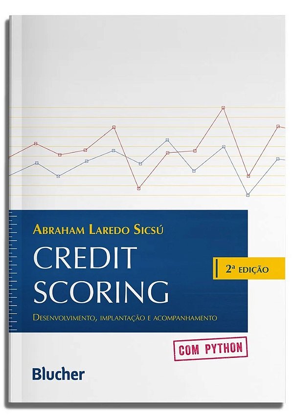 Credit scoring: desenvolvimento, implantação e acompanhamento com Python