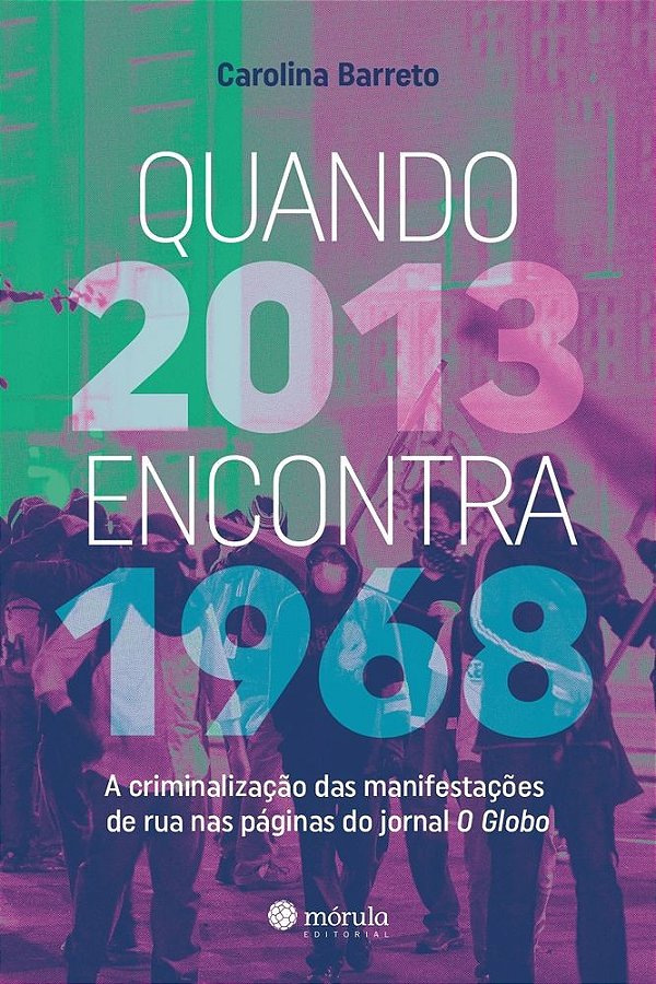 Quando 2013 encontra 1968