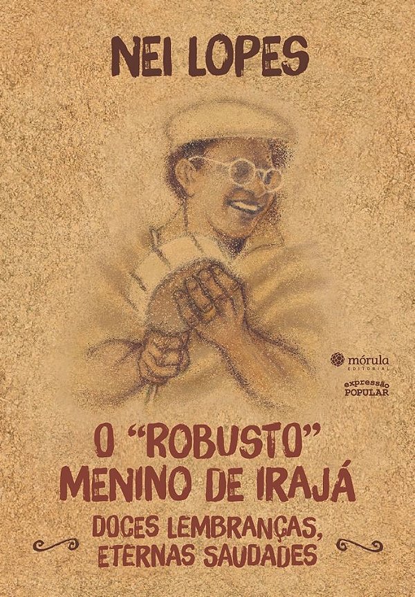 O “robusto” menino de Irajá