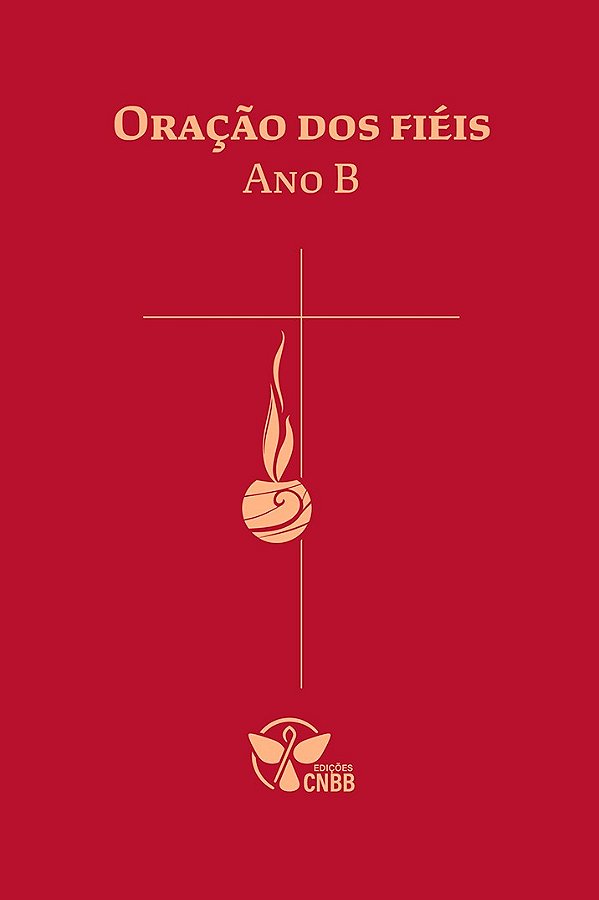 Oração dos Fiéis – Ano B