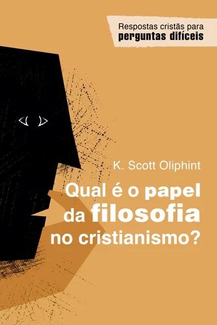 Qual É O Papel Da Filosofia No Cristianismo?