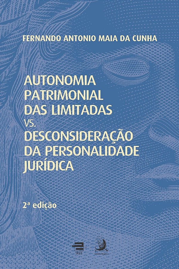 Autonomia patrimonial das limitadas vs. desconsideração da personalidade jurídica