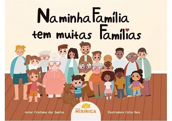 Na minha família tem muitas famílias