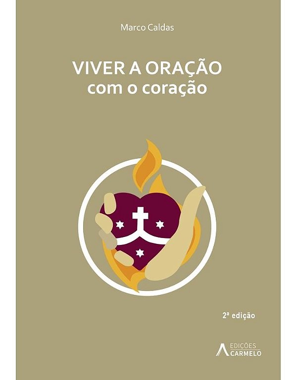 Viver A Oração Com O Coração