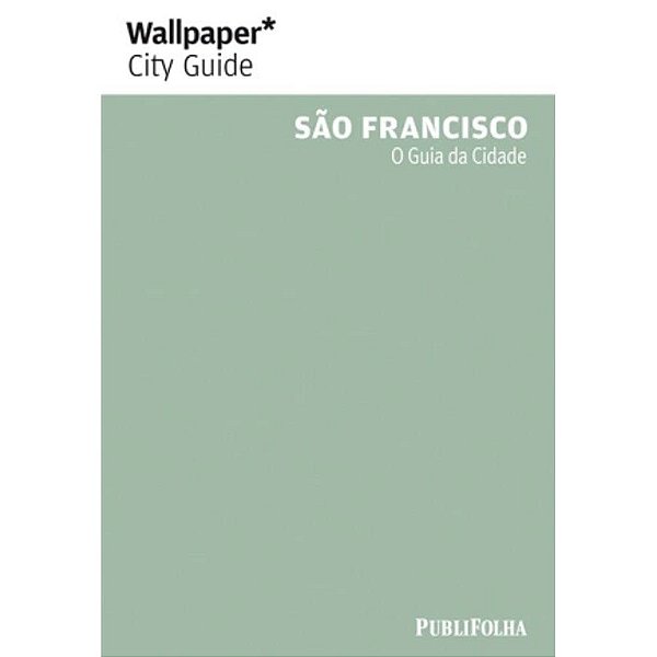 Guia Wallpaper Sao Francisco - O Guia Da Cidade - 1