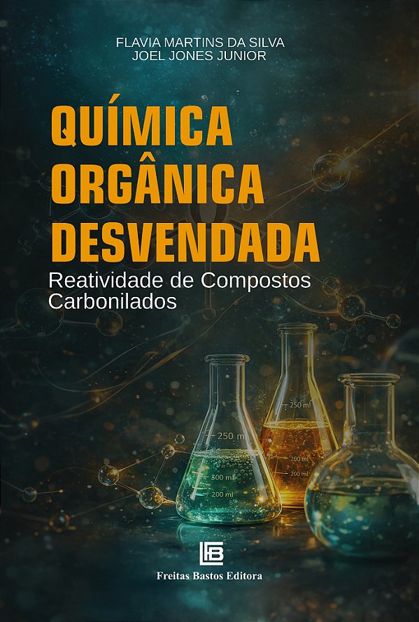 Química Orgânica Desvendada