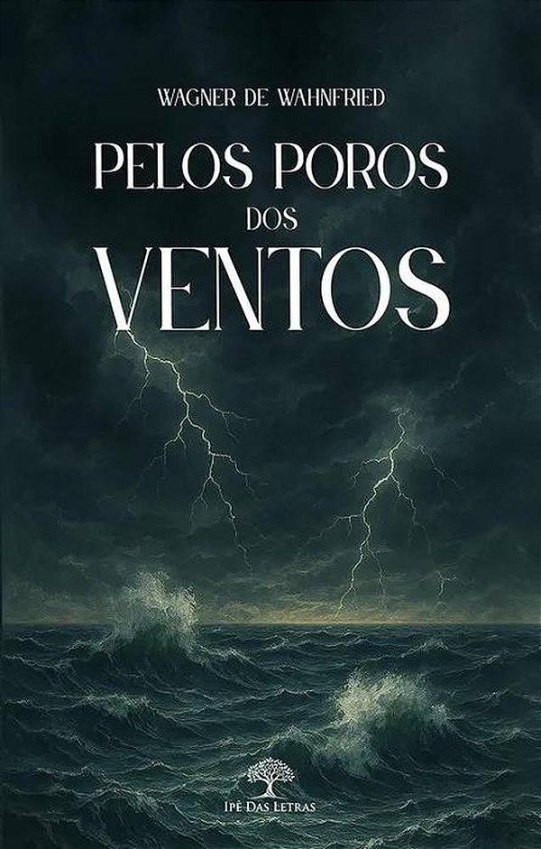Pelos Poros Dos Ventos