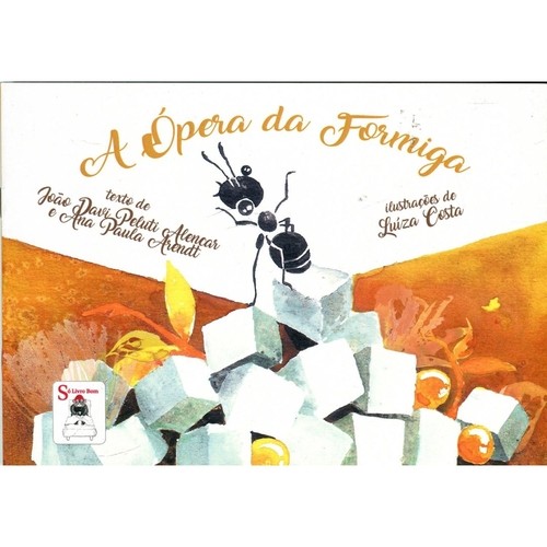 A Ópera Da Formiga