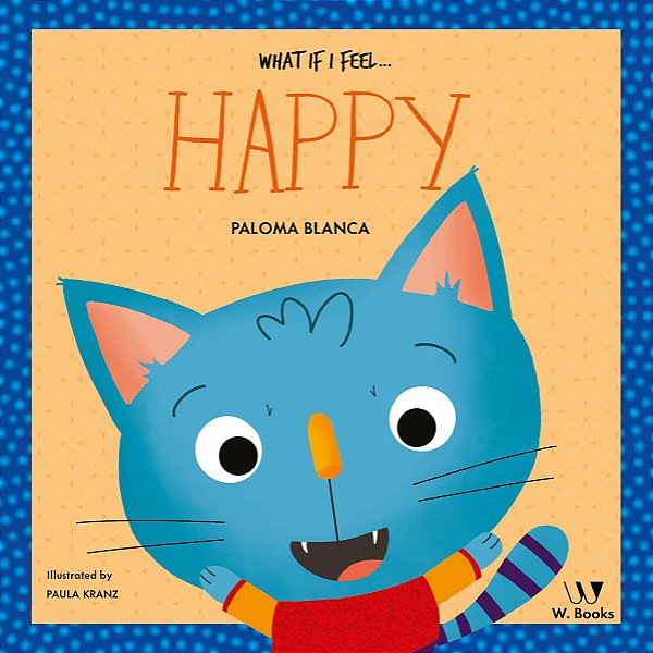 What if I feel... happy