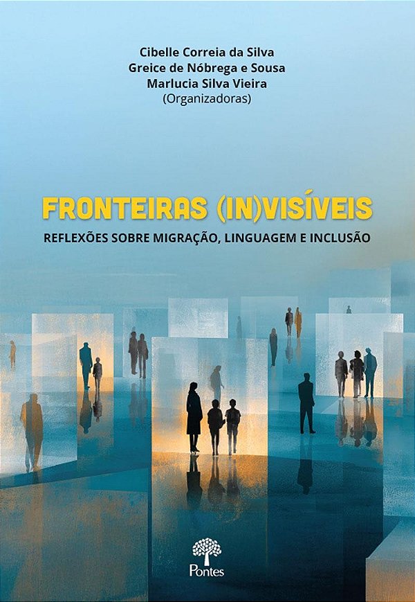 Fronteiras (In)Visíveis