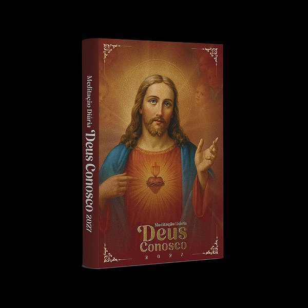 Deus Conosco Meditação Diária 2027 - Sagrado Coração de Jesus