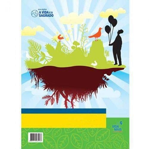 A Vida E O Sagrado - 5 Anos - Educação Infantil