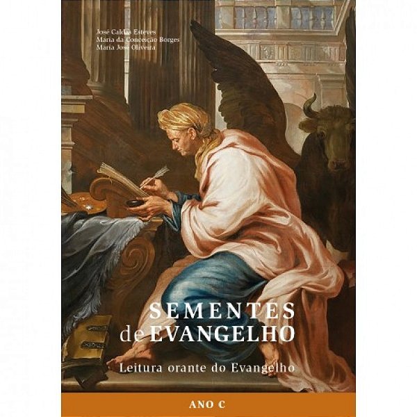 Sementes Do Evangelho - Ano C