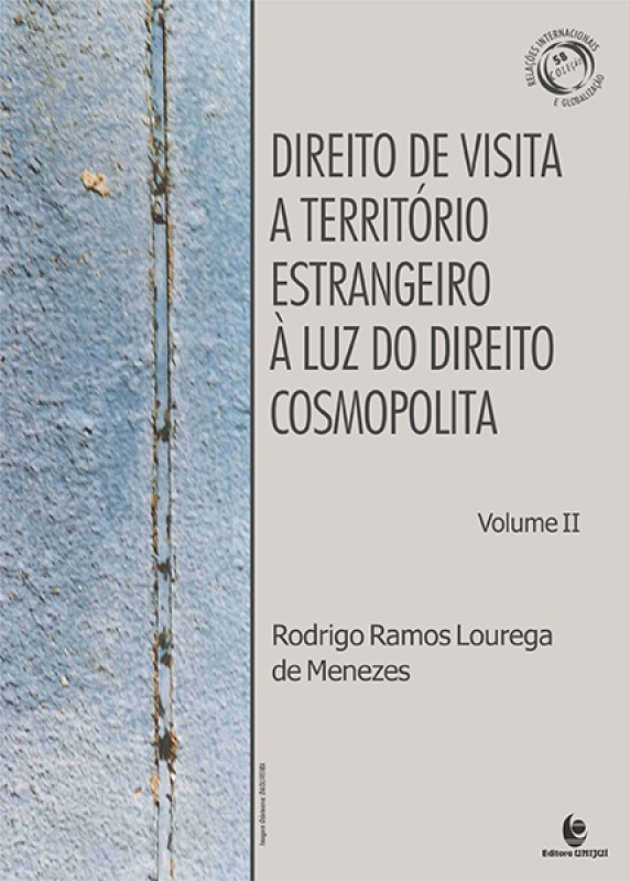 Direito De Visita A Território Estrangeiro À Luz Do Direito Cosmopolita