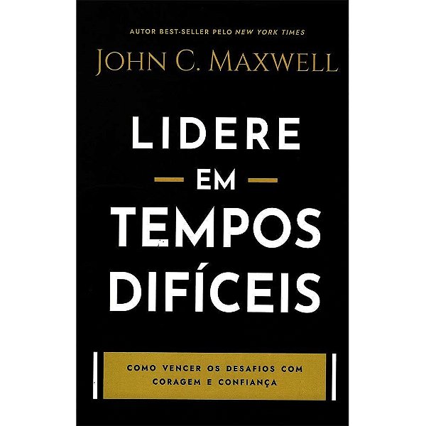 Lidere Em Tempos Dificeis