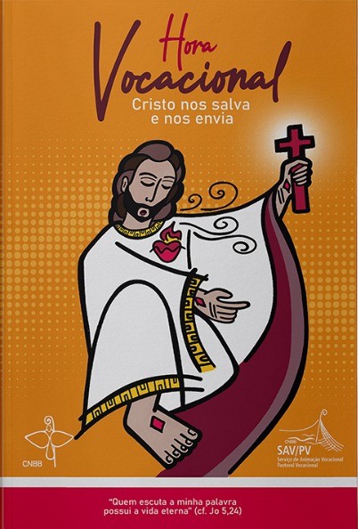 Hora Vocacional - Cristo Nos Salva E Nos Envia