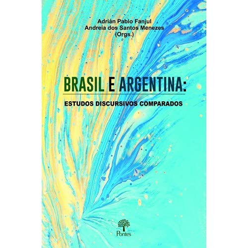 Brasil E Argentina: Estudos Discursivos Comparados