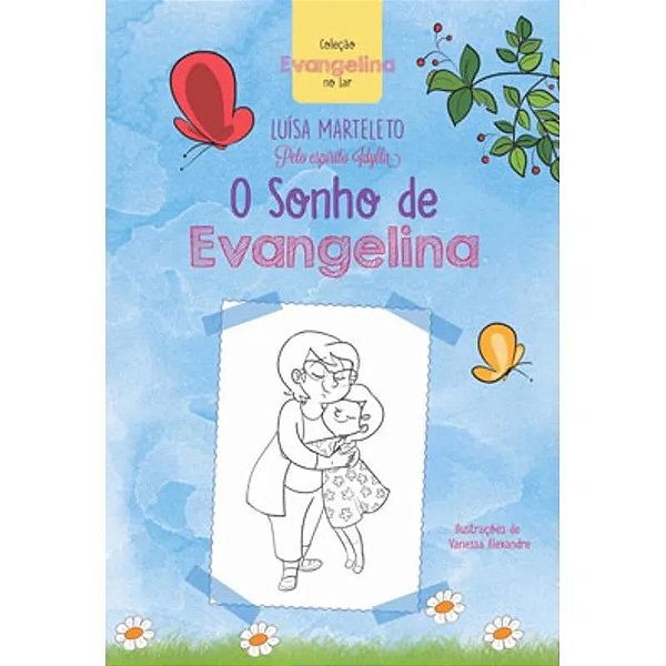 Sonho De Evangelina (O)