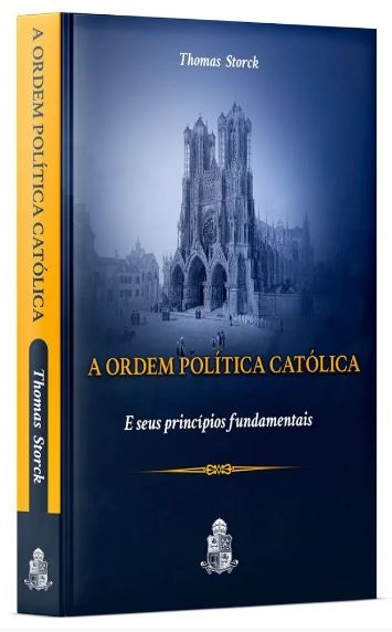A Ordem Política Católica