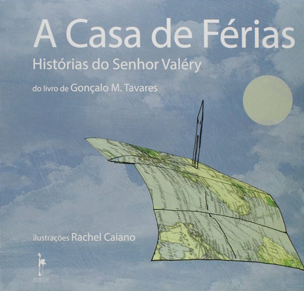 A Casa De Férias - Histórias Do Senhor Valéry