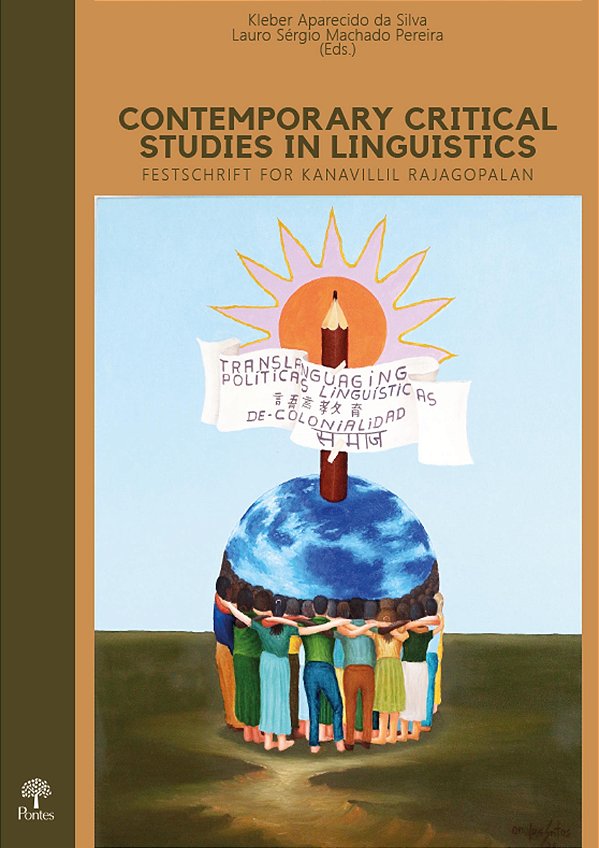 Contemporary Critical Studies In Linguistics - Festschrift For Kanavillil Rajagopalan