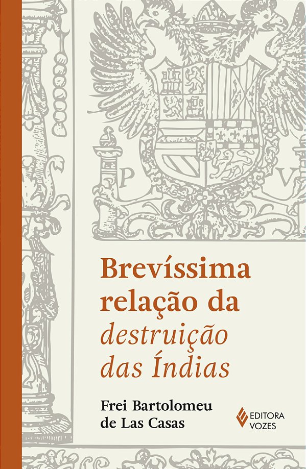 Brevíssima relação da destruição das Índias